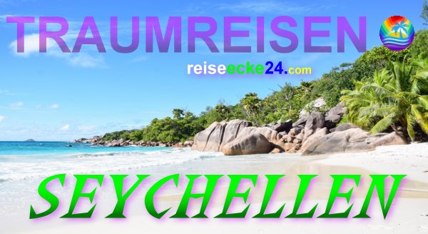 Seychellen Reisen