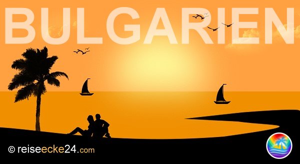 Bulgarien Reise