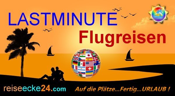 Reise Deals - TOP Lastminute Reisen