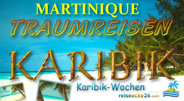 Martinique Reise