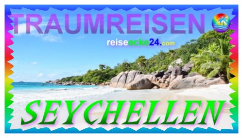 Seychellen Reisen